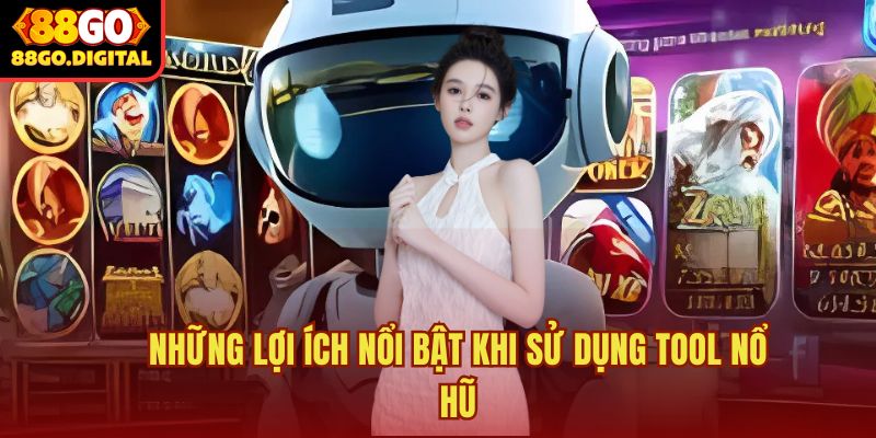 Tool nổ hũ